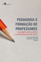 Pedagogia e formação de professores Pedagogia e formação de professores